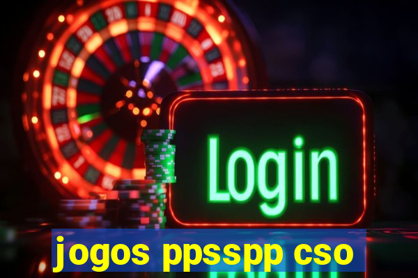 jogos ppsspp cso